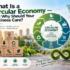 What Is a Circular Economy — and Why Should Your Business Care